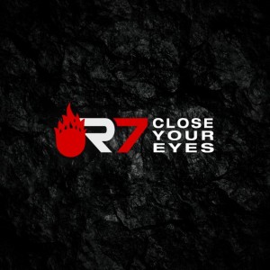 r7-close-your-eyes
